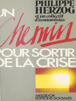 cover image of Un chemin pour sortir de la crise